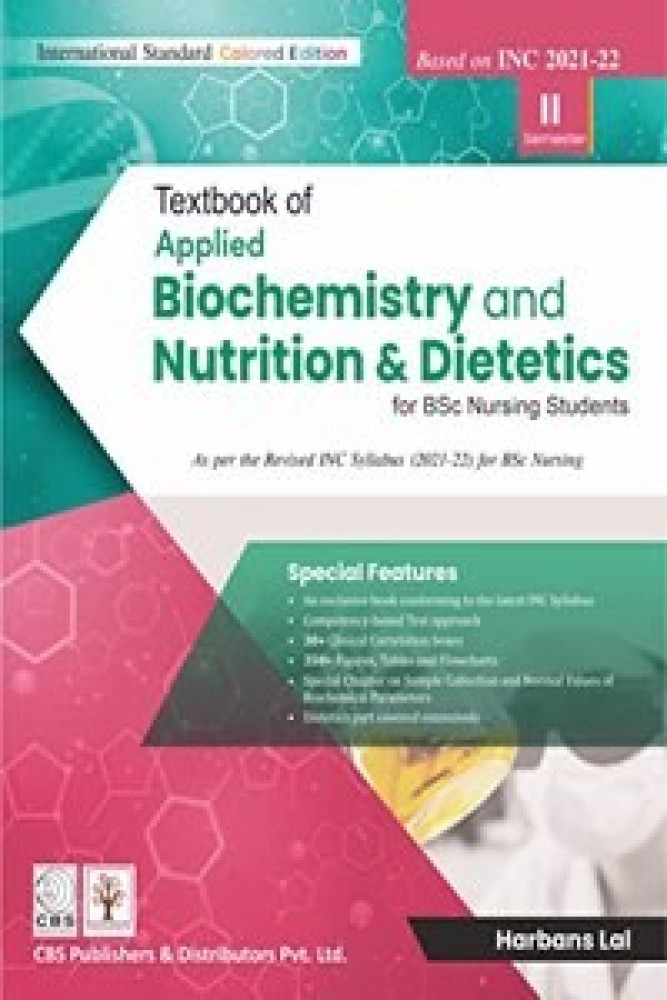 Textbook of Applied Biochemistry and Nutrition & Dietetics for BSc Nursing (Based on INC 2021-22 Syllabus) (Paperback) | Released: 01 Jan 2022