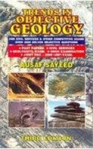 Trends in Objective Geology:: For Civil Services & Other Competitive Exams Over 3500 Solved Objective Questions (Paperback) | Released: 01 Dec 2008