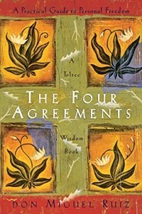 The Four Agreements: A Practical Guide to Personal Freedom (Hardcover) | Released: 19 Apr 2023