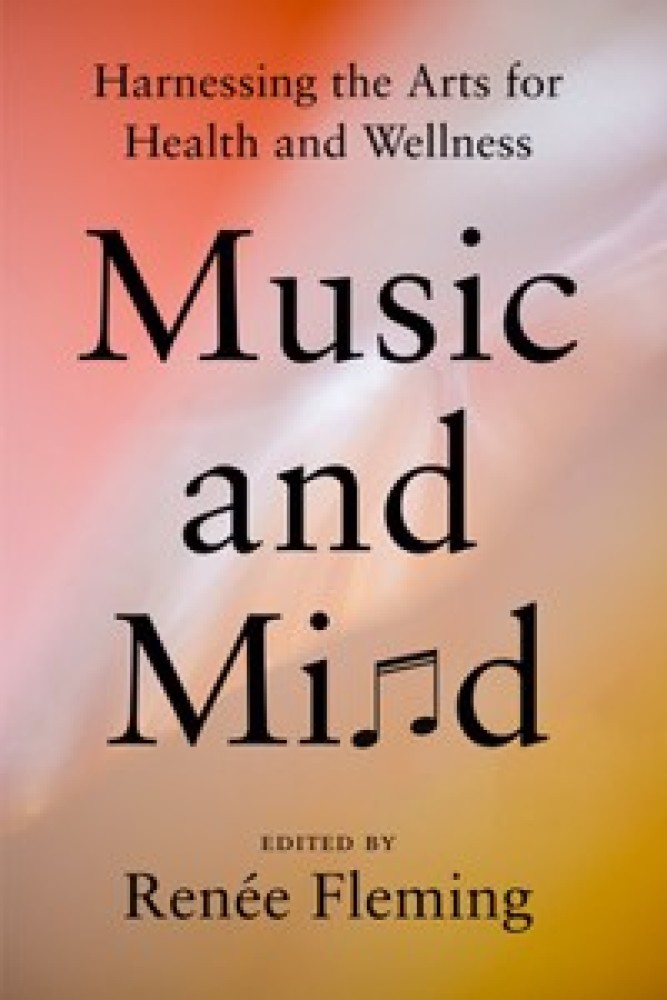 Music and Mind: Harnessing the Arts for Health and Wellness (Hardback) | Released: 23 Jan 2024