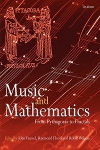 Music and Mathematics: From Pythagoras to Fractals (Paperback) | Released: 01 Oct 2006