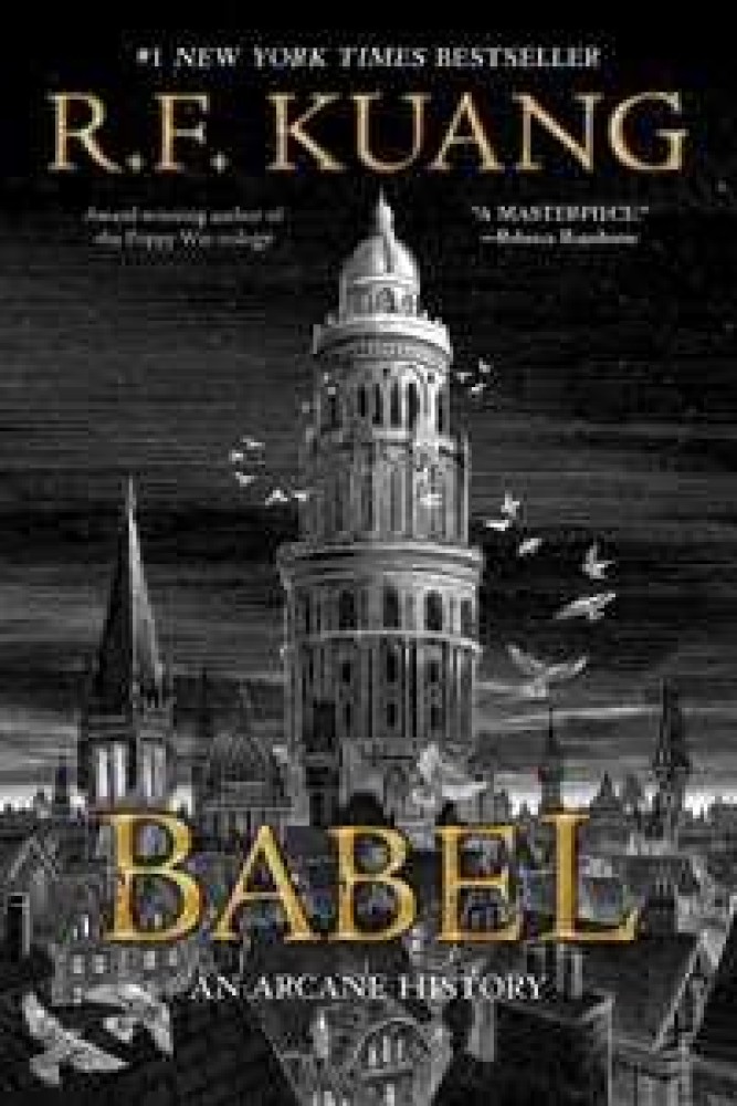 Babel: Or the Necessity of Violence: An Arcane History of the Oxford Translators' Revolution (Hardback) | Released: 23 Aug 2022