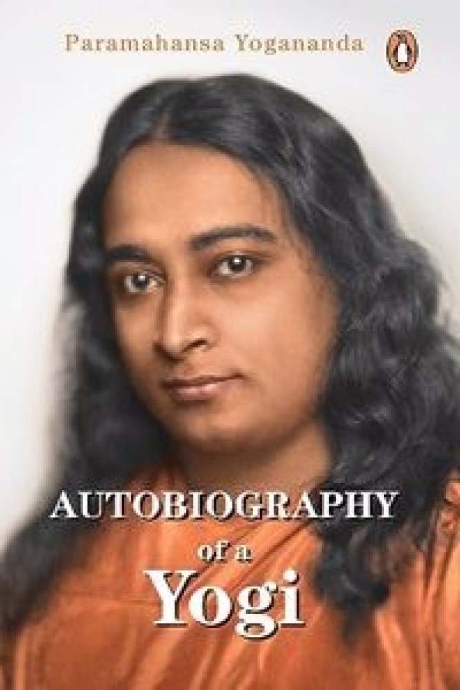 Autobiography of a Yogi: The complete edition â€” offered in collaboration with Yogoda Satsanga Society of India and Self-Realization Fellowship, the organizations founded by the author (Paperback) | Released: 03 Jul 2023