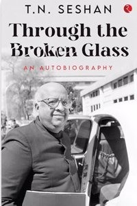 Through the Broken Glass: An Autobiography (Paperback) | Released: 05-Jun-2023