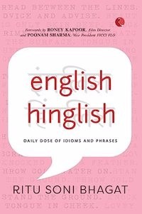 English Hinglish : Daily Dose of Idioms and Phrases (Paperback) | Released: 05 Aug 2023