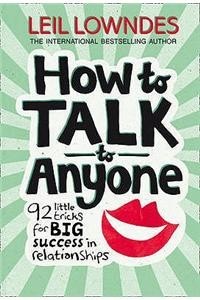 How to Talk to Anyone (Paperback) | Released: 19 Nov 1998