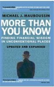 More Than You Know: Finding Financial Wisdom in Unconventional Places (Paperback) | Released: 30 Sep 2011